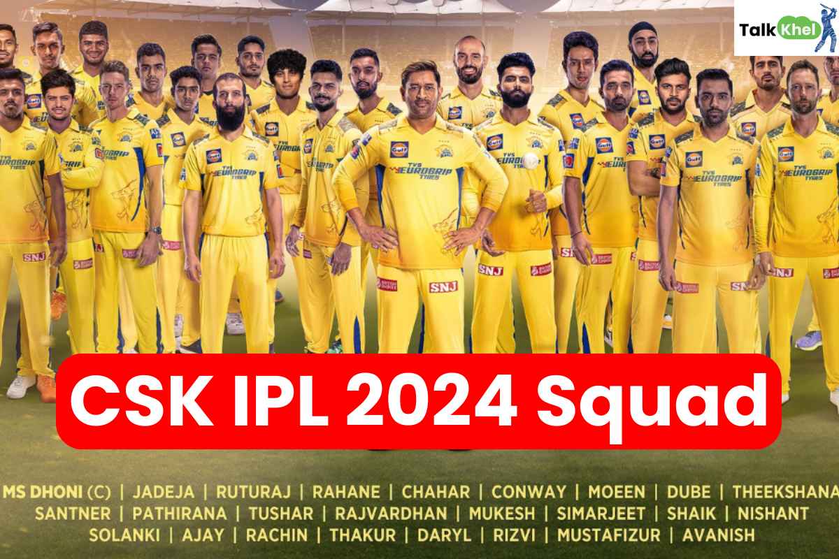 CSK IPL 2024 Squad