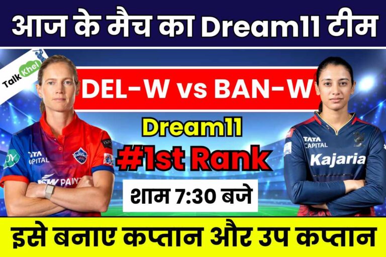 DEL-W vs BAN-W Dream11 Team Prediction Today