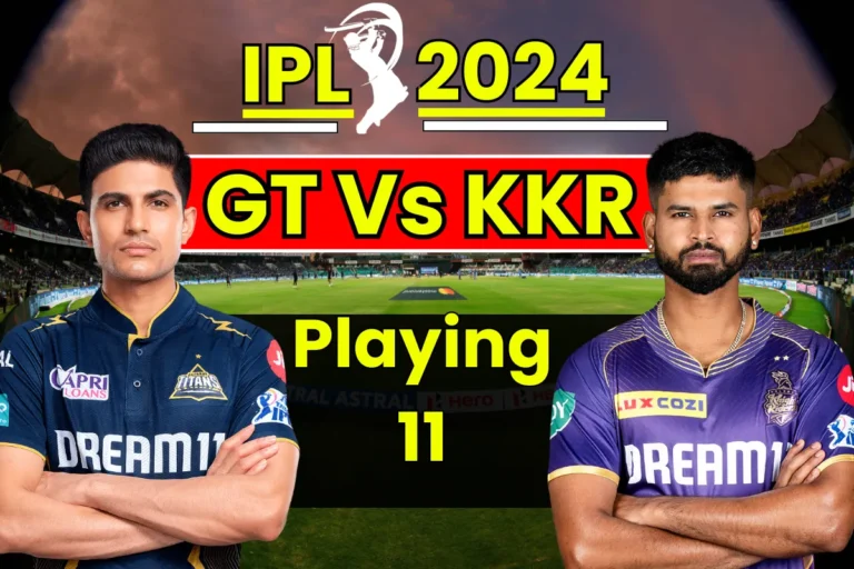 GT Vs KKR Playing 11 In Hindi