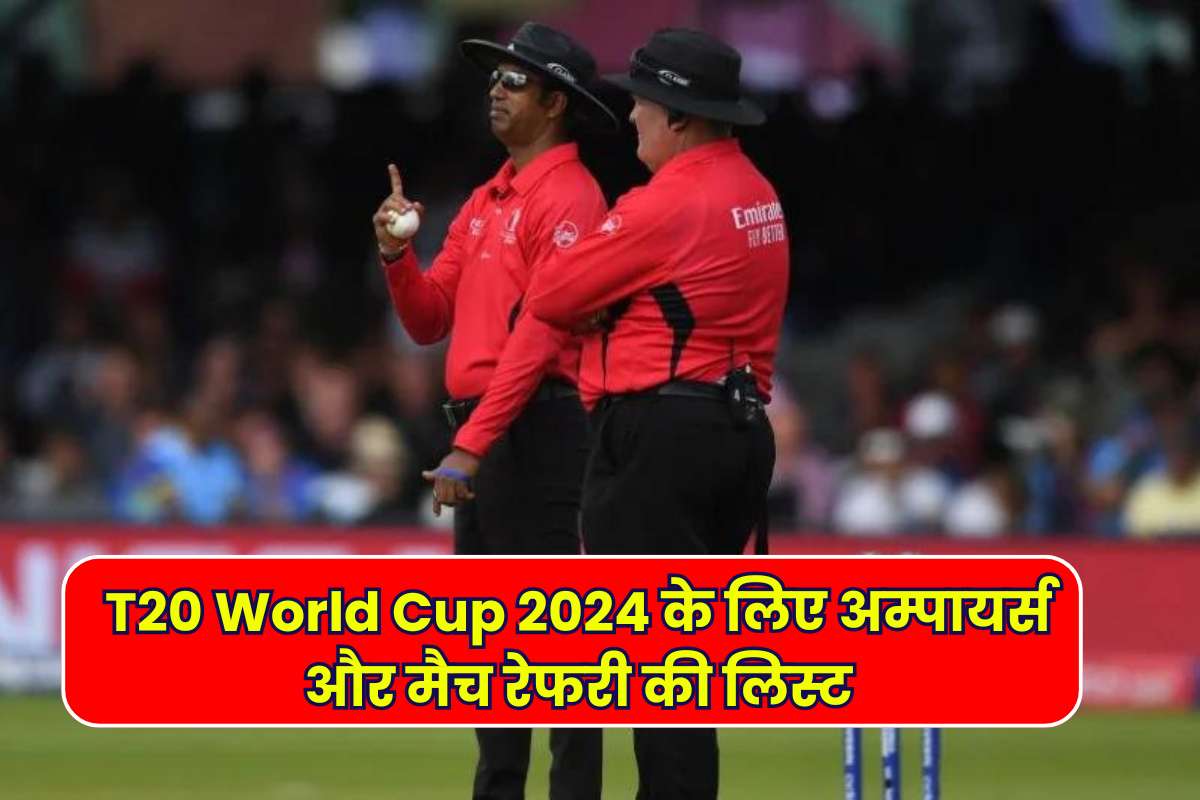 T20 World Cup 2024 Umpires And Match Referees List